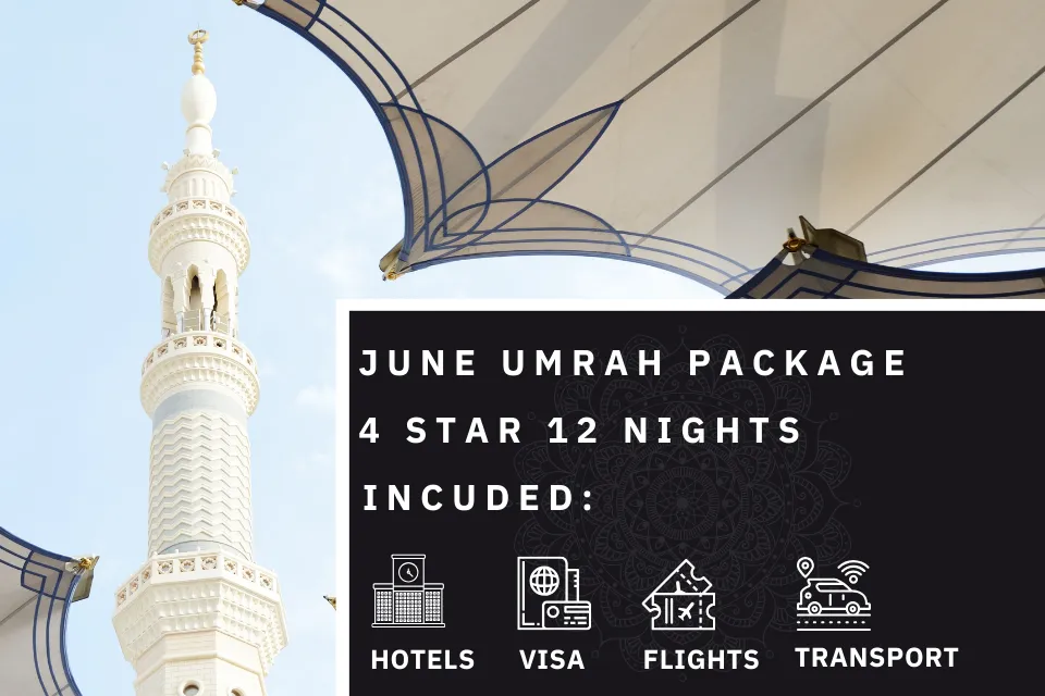 12 Nights 4 Star June Umrah Package