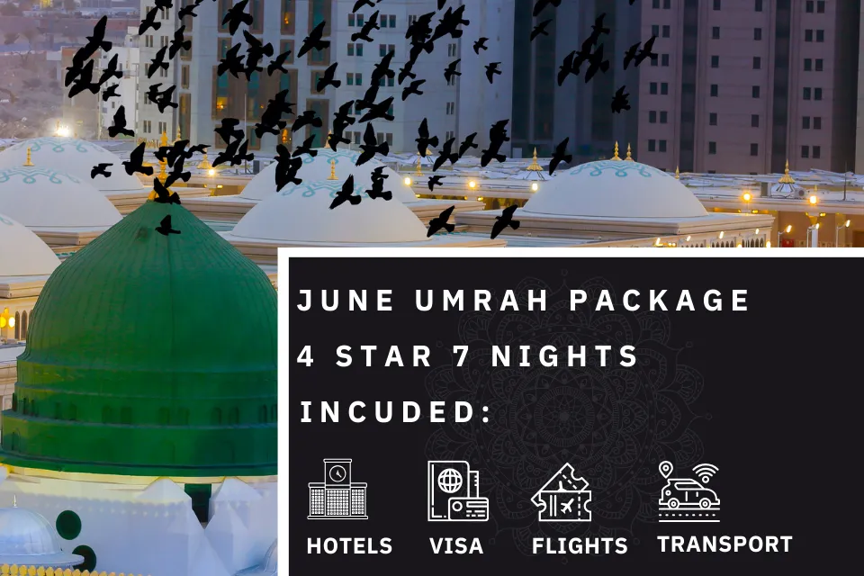 7 Nights 4 Star June Umrah Package